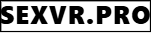 Home - SEXVR.PRO